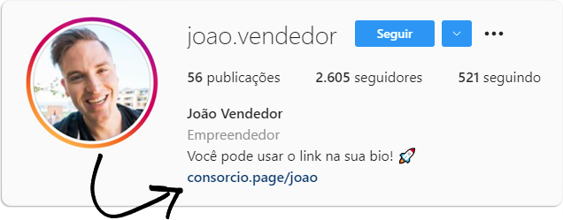 Você pode usar seu link consorcio.page na bio!
